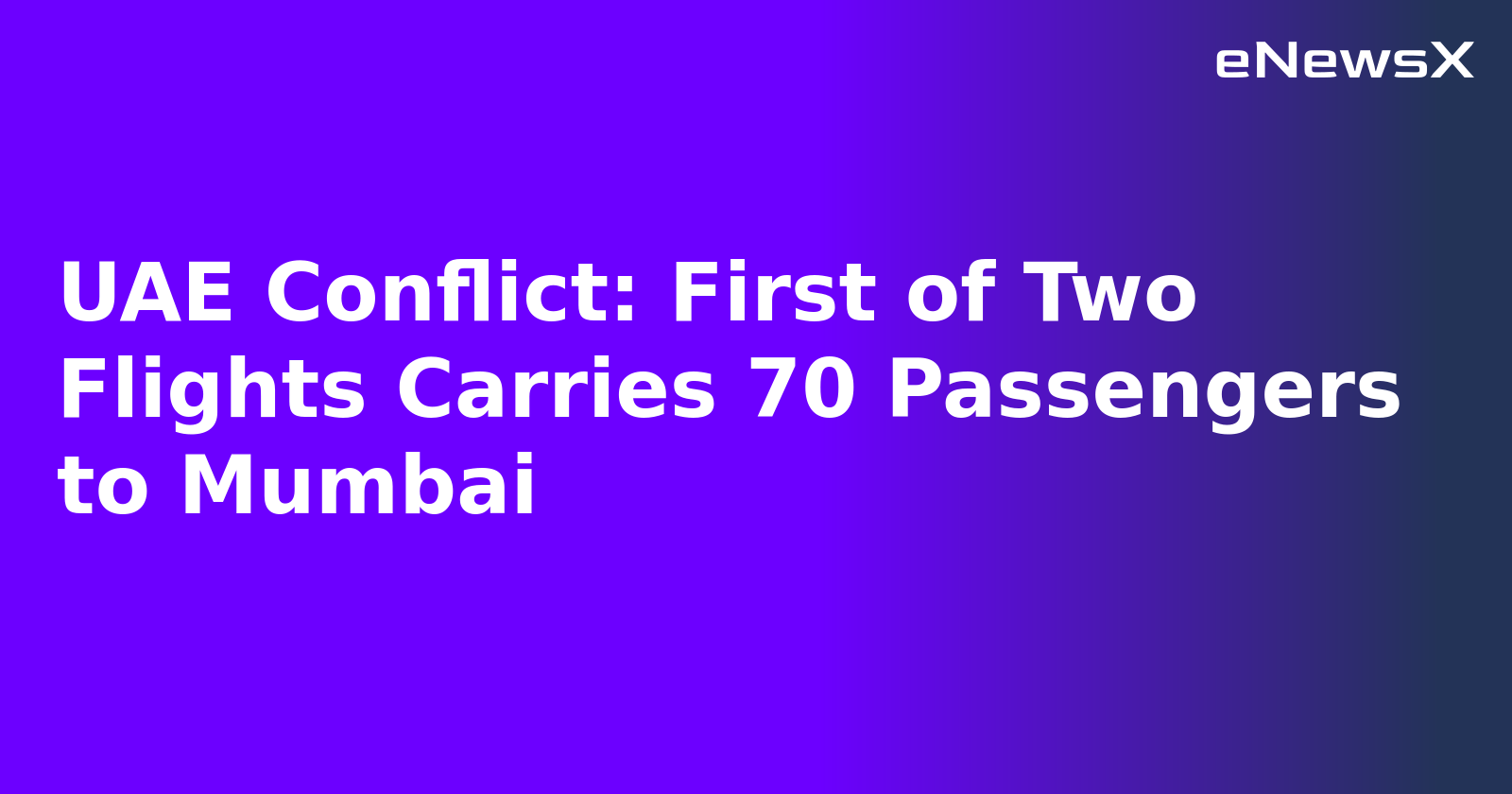 UAE Conflict: First of Two Flights Carries 70 Passengers to Mumbai.webp