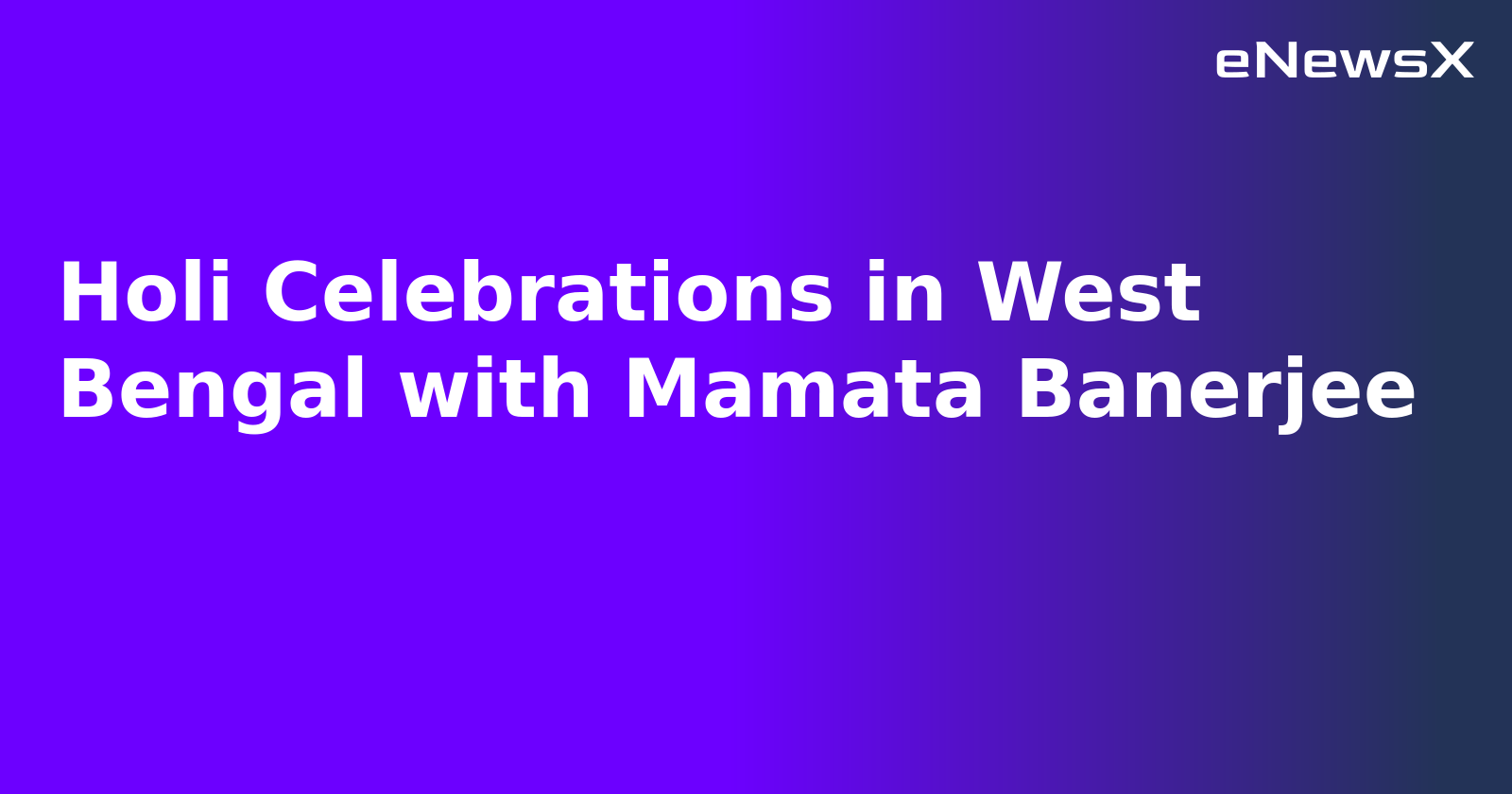 Holi Celebrations in West Bengal with Mamata Banerjee.webp