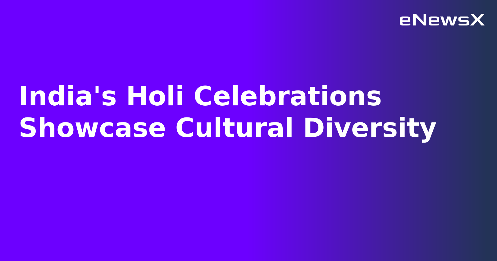 India's Holi Celebrations Showcase Cultural Diversity.webp