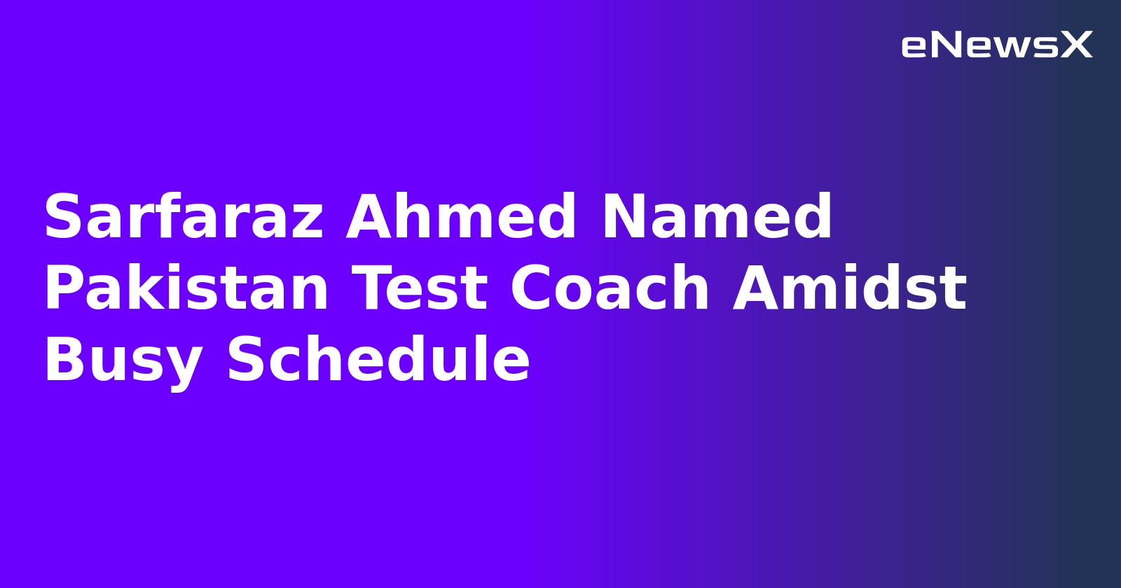 Sarfaraz Ahmed Named Pakistan Test Coach Amidst Busy Schedule.webp