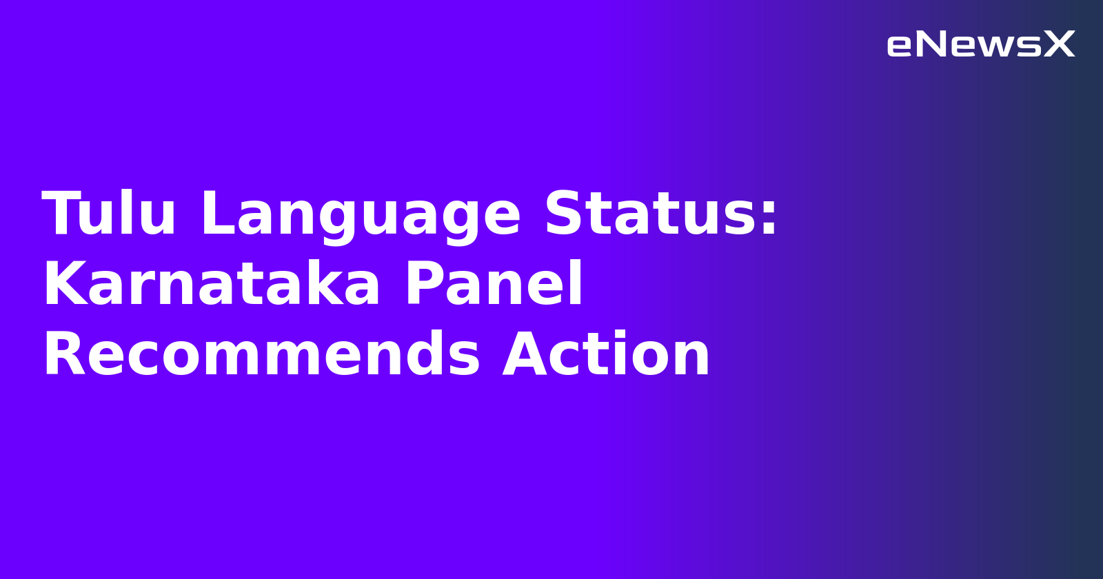 Tulu Language Status: Karnataka Panel Recommends Action.webp
