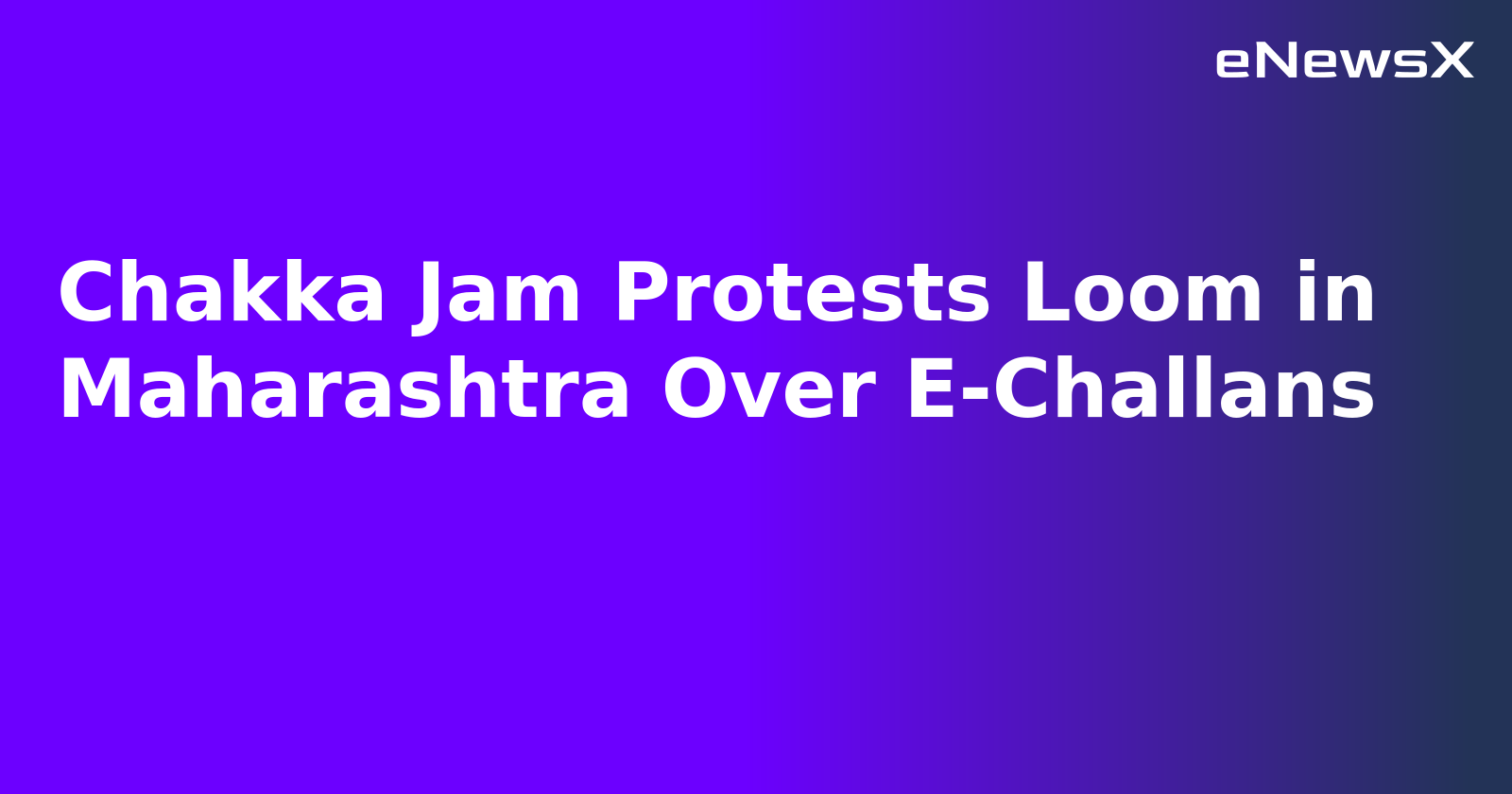 Chakka Jam Protests Loom in Maharashtra Over E-Challans.webp
