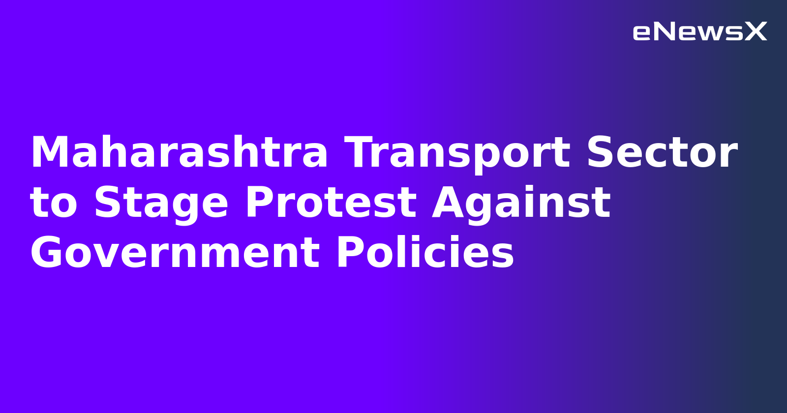 Maharashtra Transport Sector to Stage Protest Against Government Policies.webp