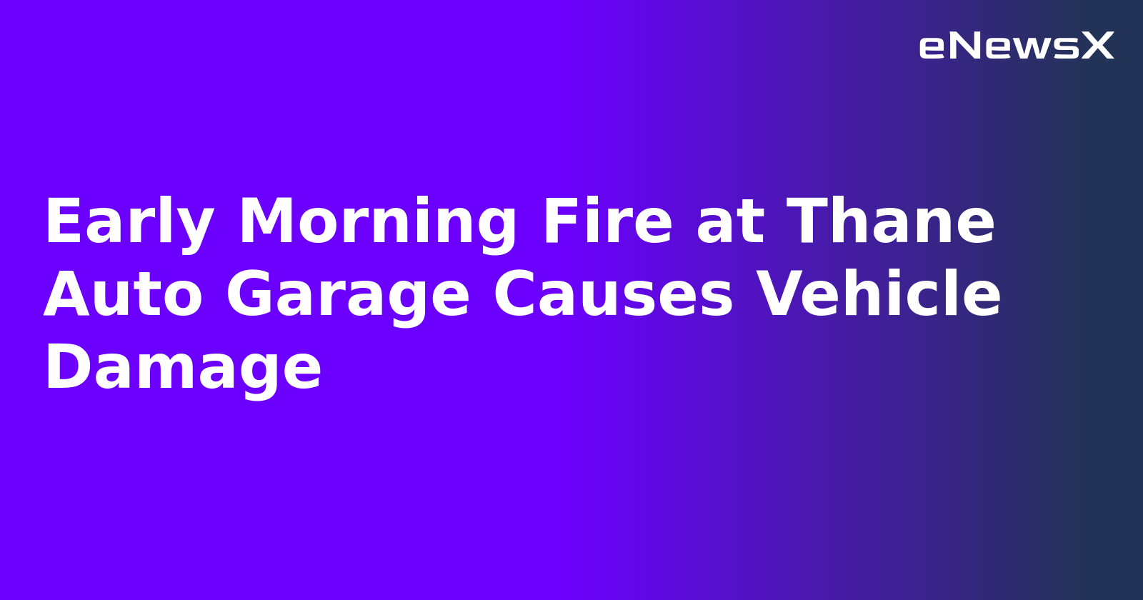 Early Morning Fire at Thane Auto Garage Causes Vehicle Damage.webp