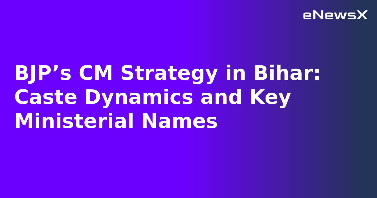 BJP’s CM Strategy in Bihar: Caste Dynamics and Key Ministerial Names.webp