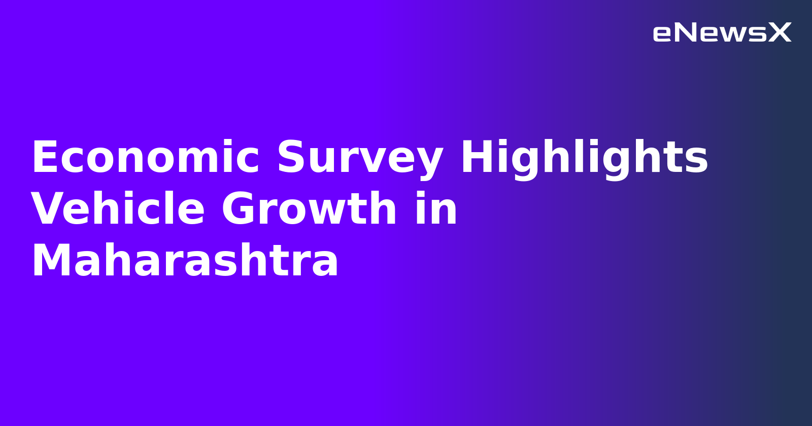 Economic Survey Highlights Vehicle Growth in Maharashtra.webp