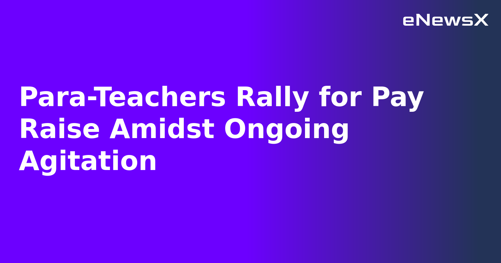 Para-Teachers Rally for Pay Raise Amidst Ongoing Agitation.webp
