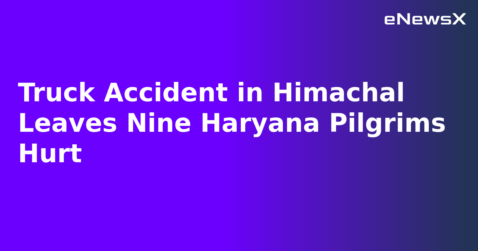 Truck Accident in Himachal Leaves Nine Haryana Pilgrims Hurt.webp