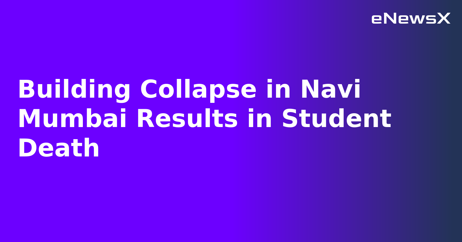 Building Collapse in Navi Mumbai Results in Student Death.webp