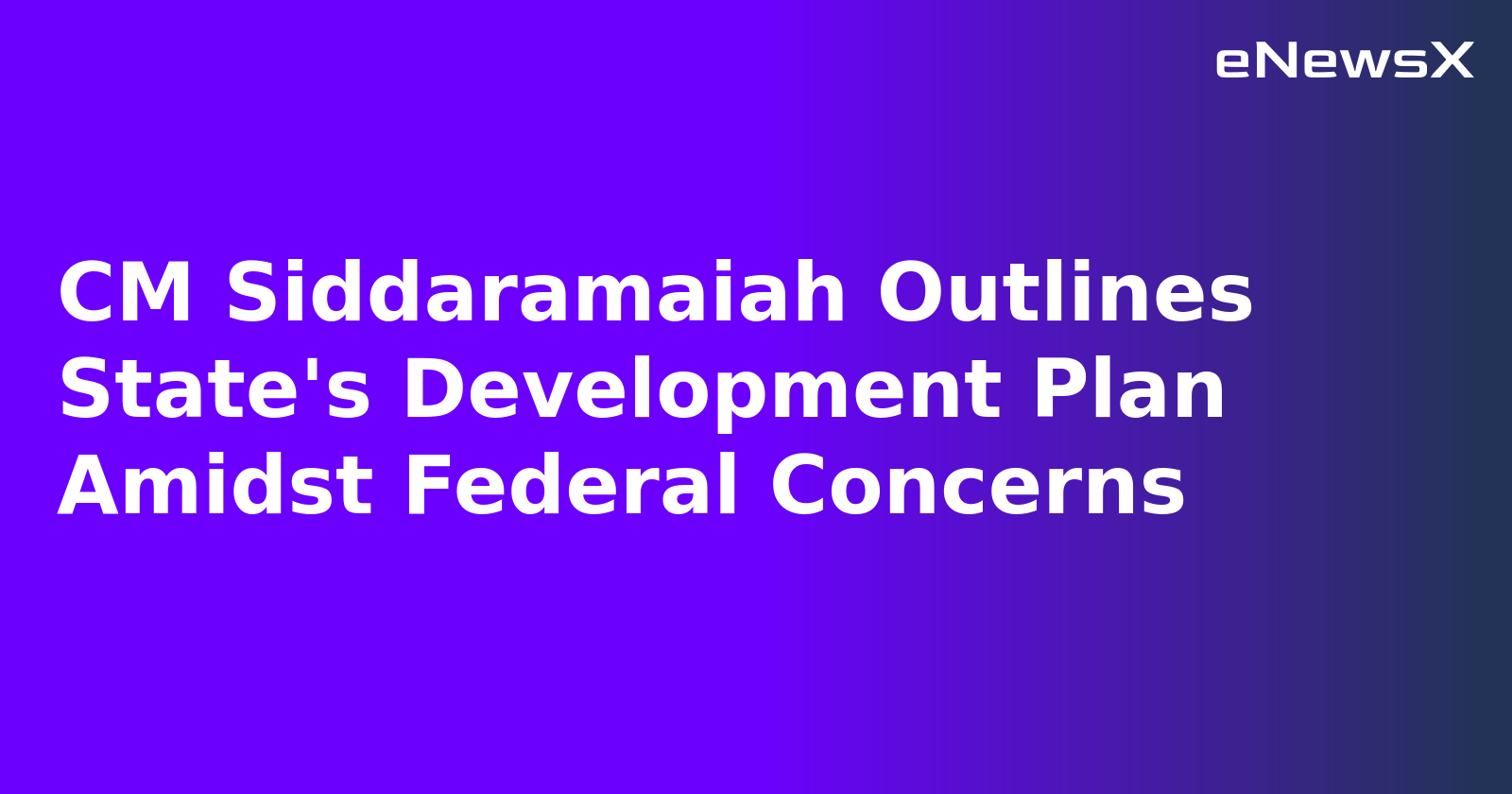 CM Siddaramaiah Outlines State's Development Plan Amidst Federal Concerns.webp