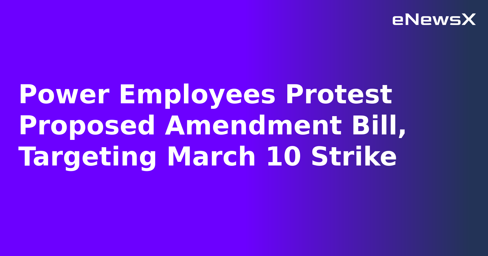 Power Employees Protest Proposed Amendment Bill, Targeting March 10 Strike.webp
