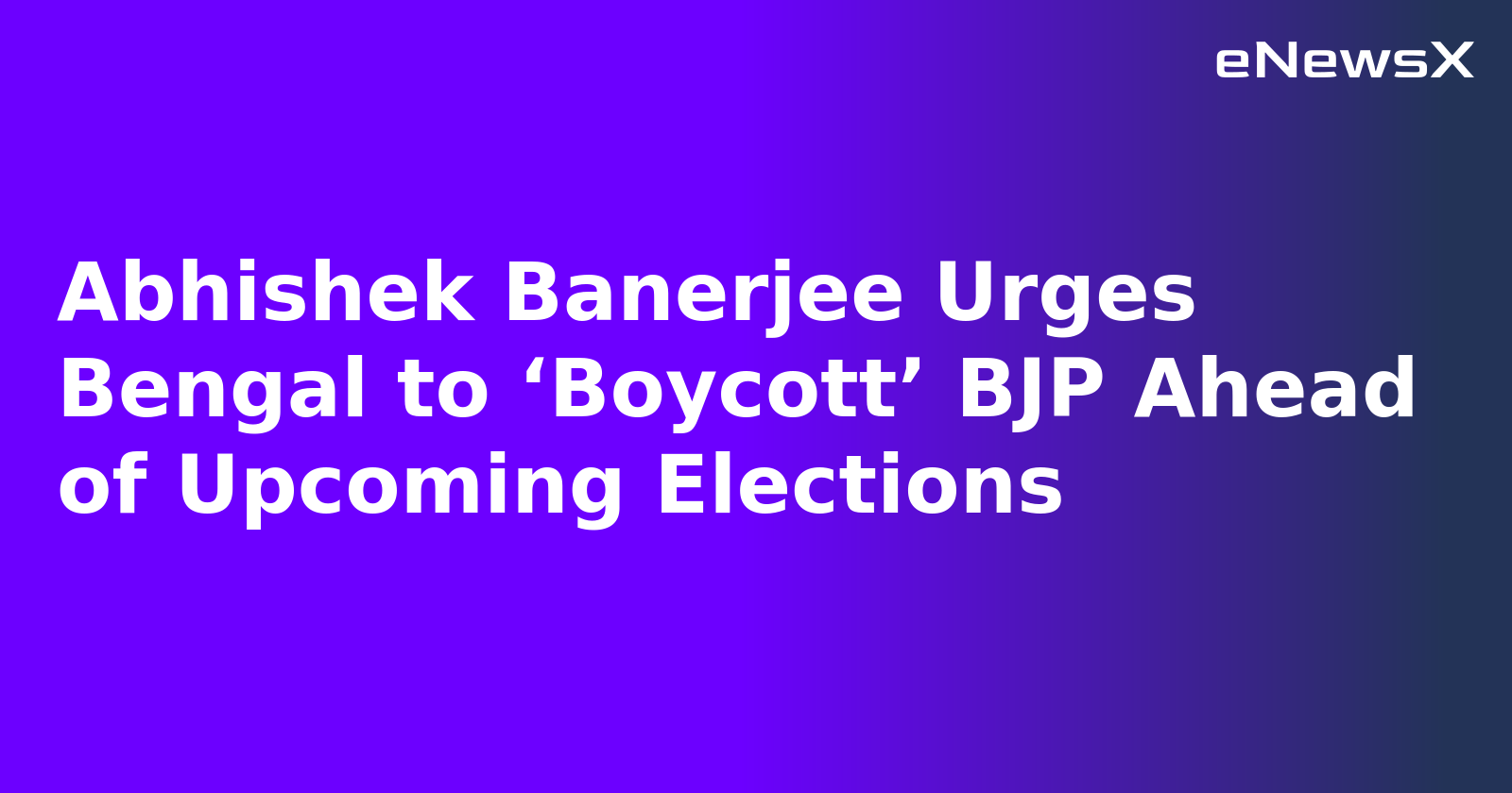Abhishek Banerjee Urges Bengal to ‘Boycott’ BJP Ahead of Upcoming Elections.webp