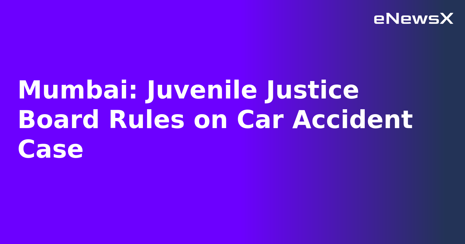 Mumbai: Juvenile Justice Board Rules on Car Accident Case.webp