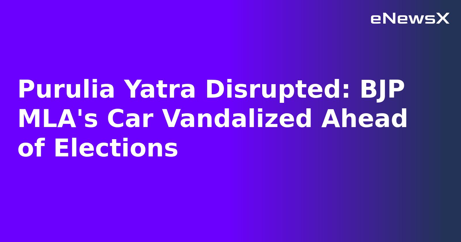 Purulia Yatra Disrupted: BJP MLA's Car Vandalized Ahead of Elections.webp