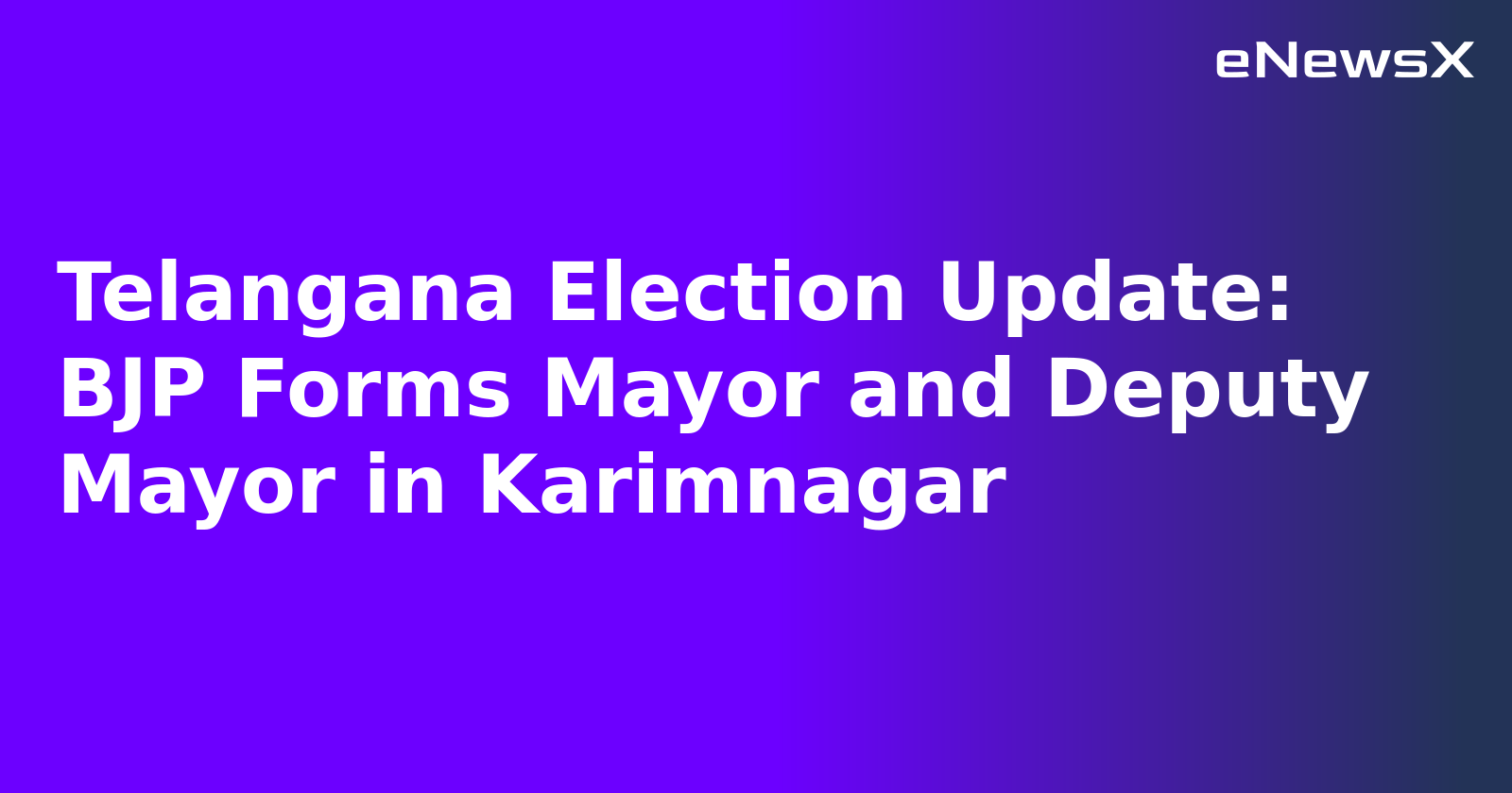 Telangana Election Update: BJP Forms Mayor and Deputy Mayor in Karimnagar.webp