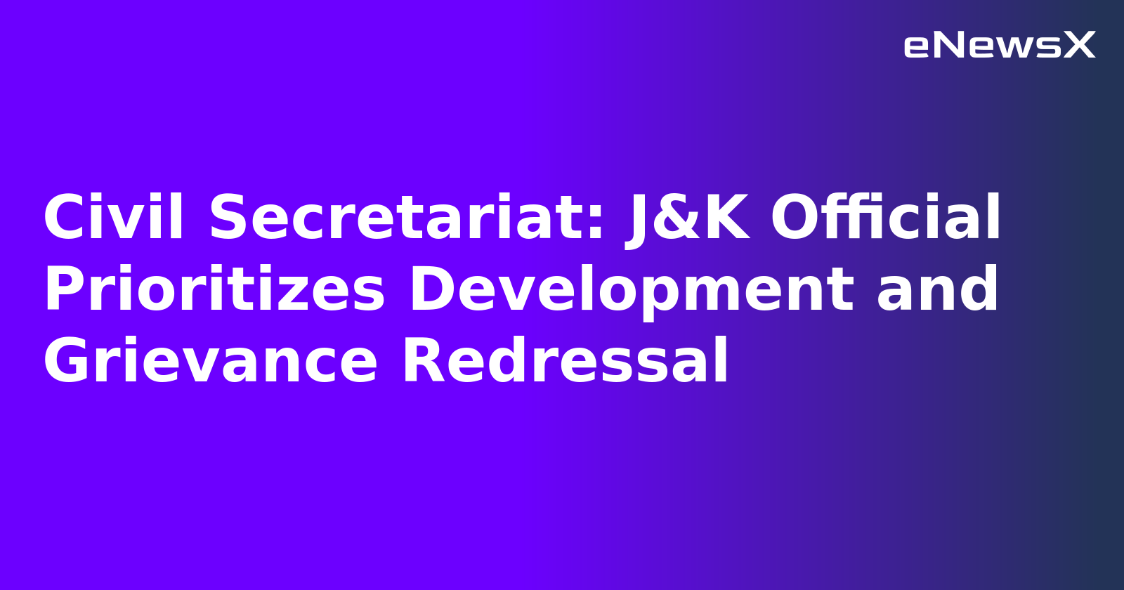 Civil Secretariat: J&K Official Prioritizes Development and Grievance Redressal.webp