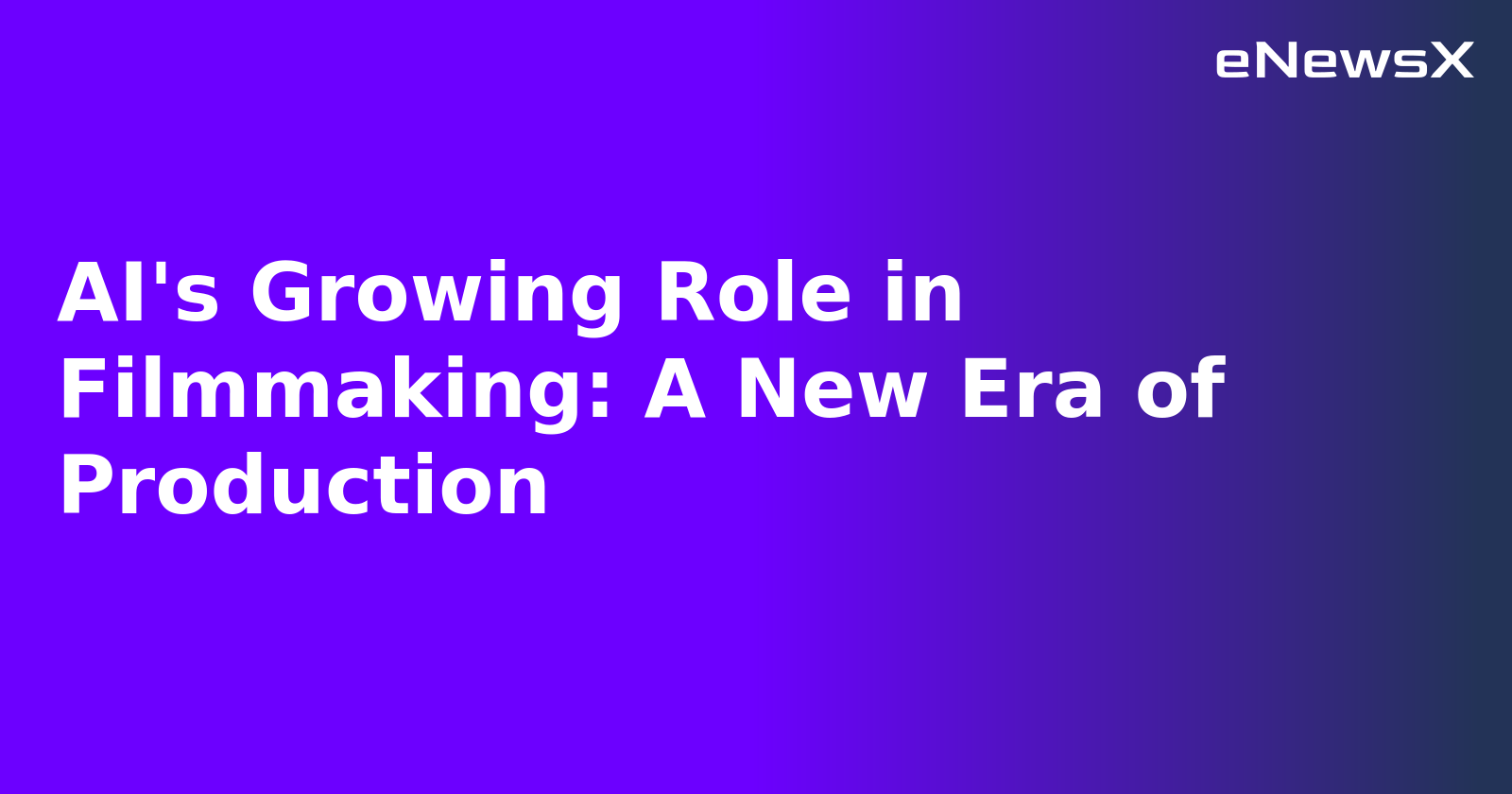 AI's Growing Role in Filmmaking: A New Era of Production.webp