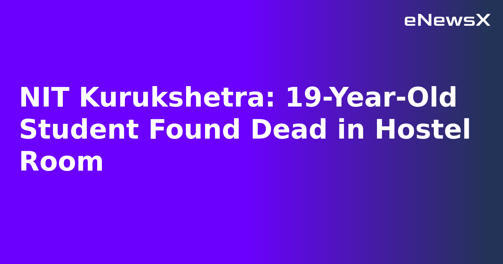 NIT Kurukshetra: 19-Year-Old Student Found Dead in Hostel Room.webp
