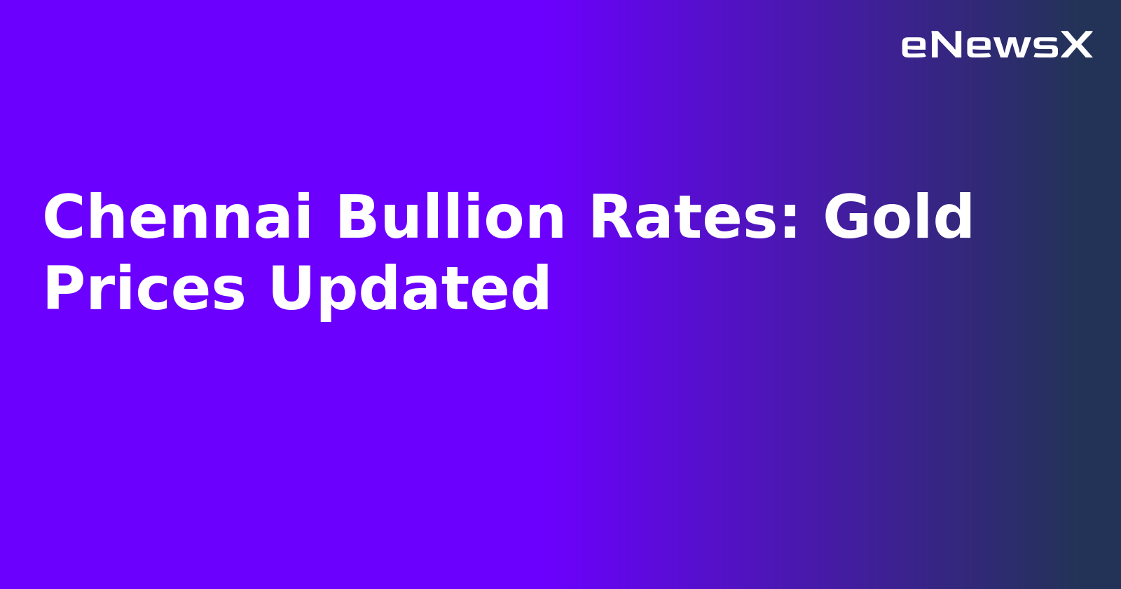 Chennai Bullion Rates: Gold Prices Updated.webp
