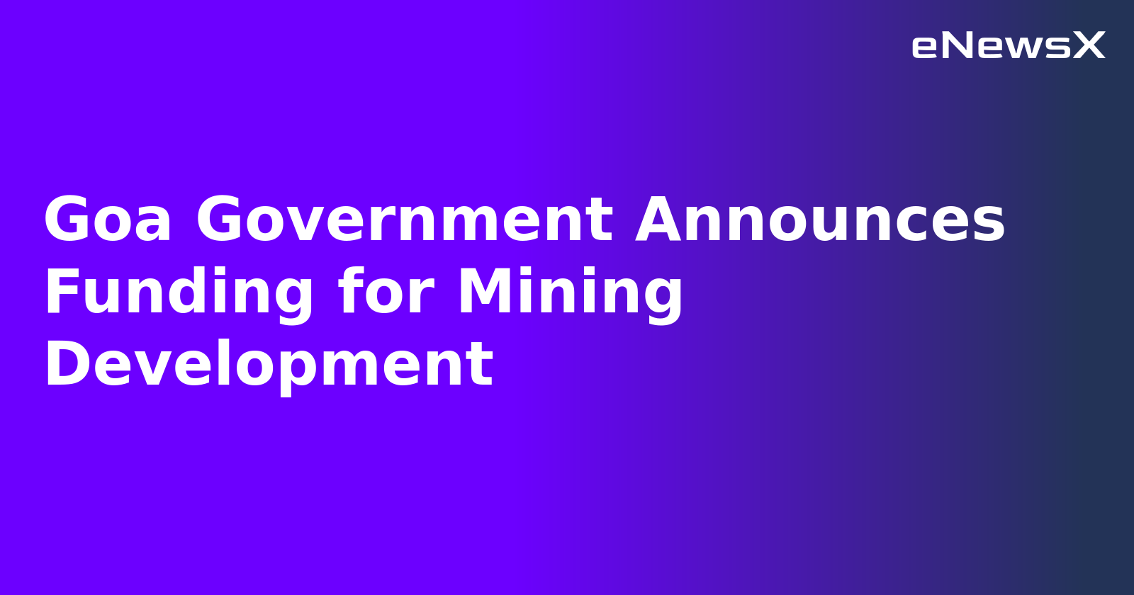 Goa Government Announces Funding for Mining Development.webp