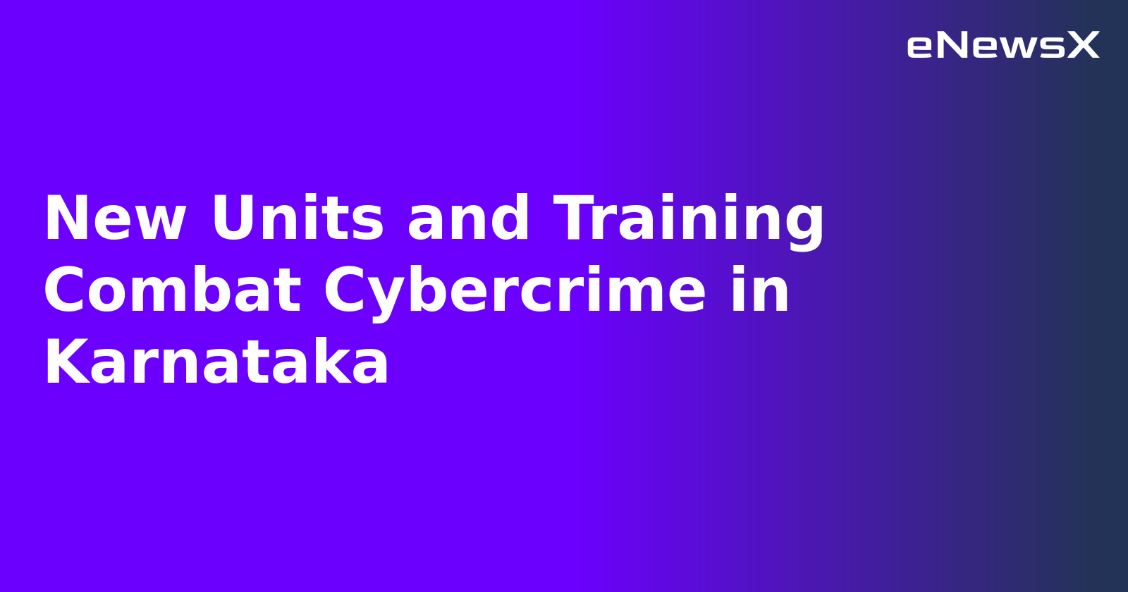 New Units and Training Combat Cybercrime in Karnataka.webp