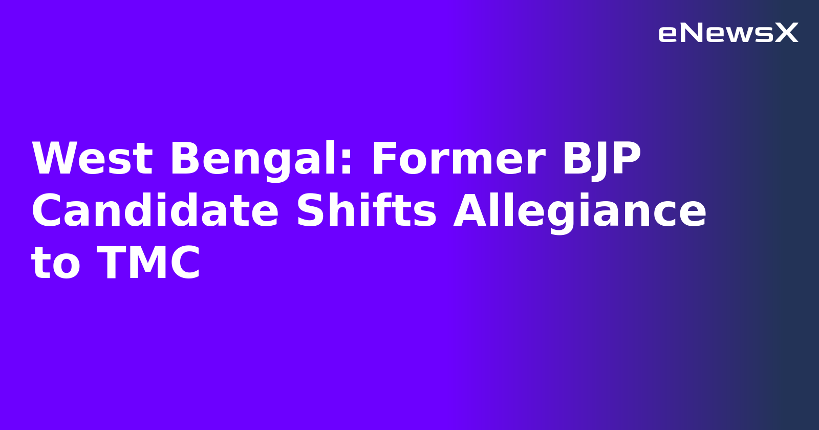 West Bengal: Former BJP Candidate Shifts Allegiance to TMC.webp
