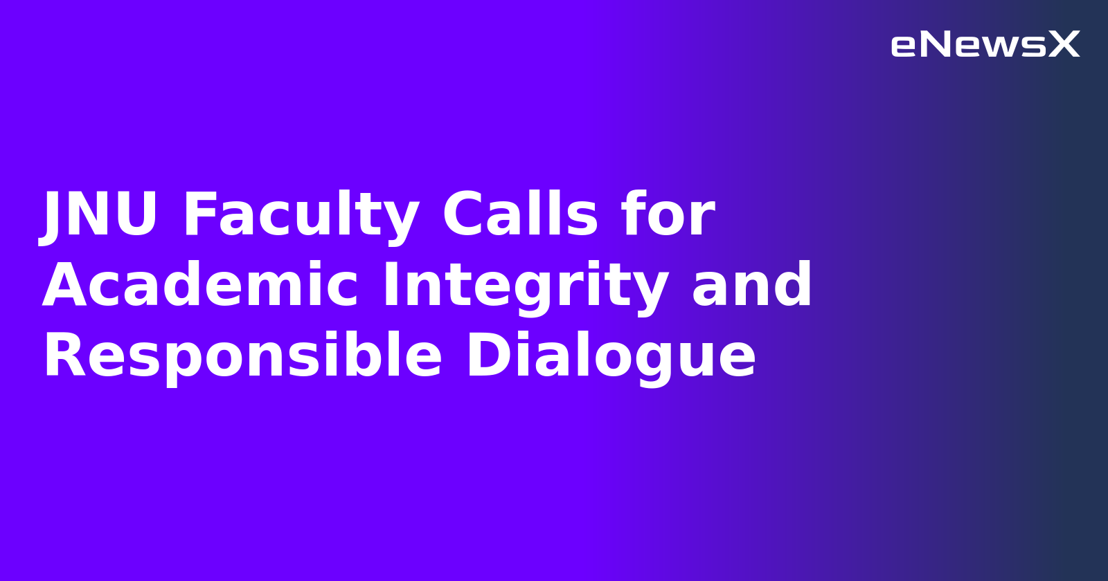 JNU Faculty Calls for Academic Integrity and Responsible Dialogue.webp