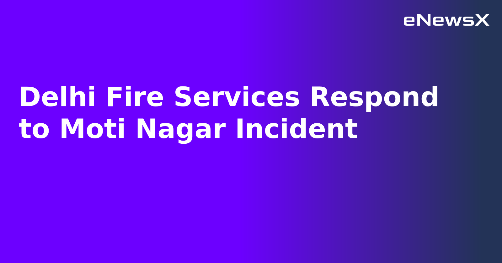 Delhi Fire Services Respond to Moti Nagar Incident.webp
