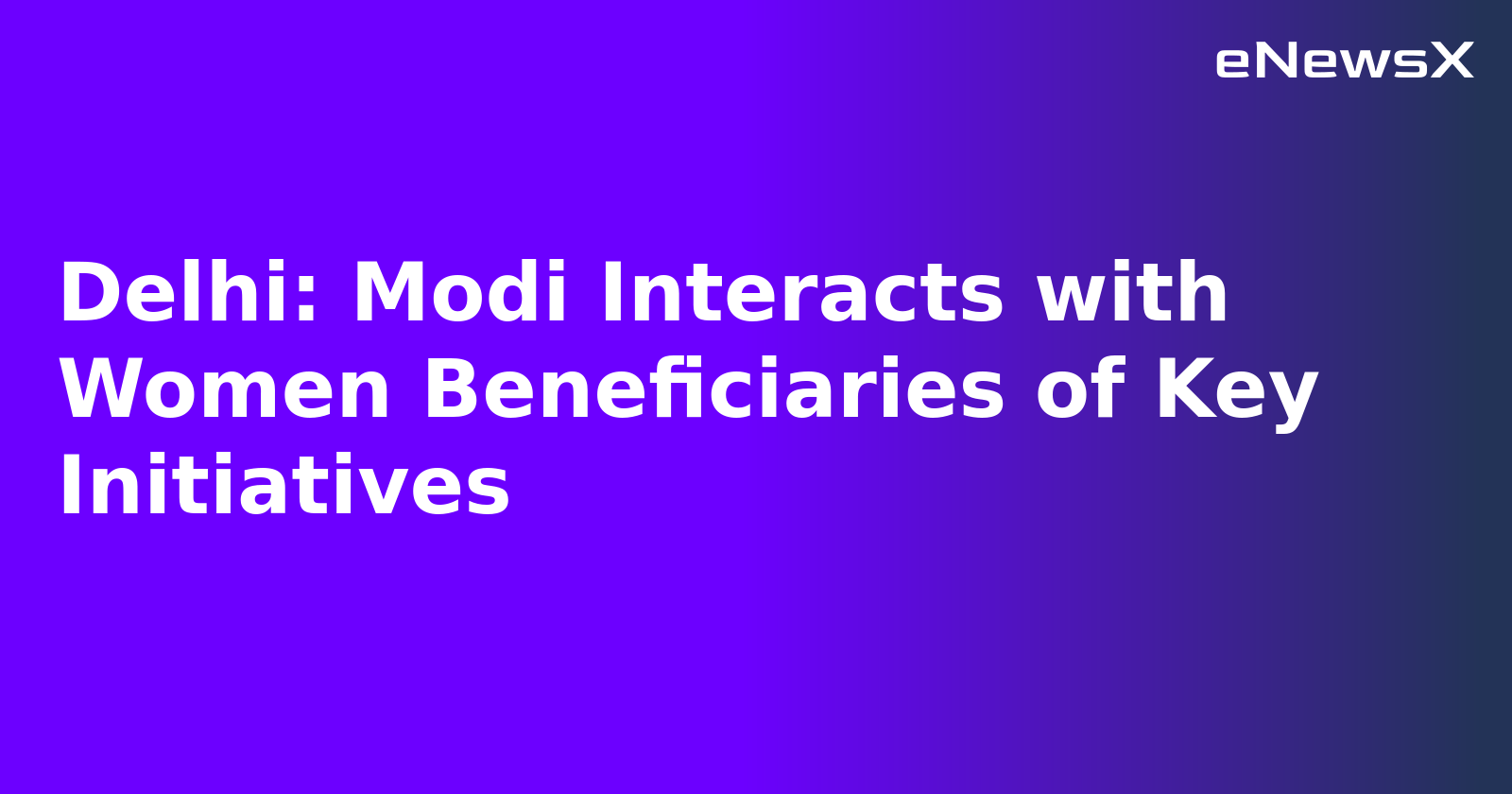 Delhi: Modi Interacts with Women Beneficiaries of Key Initiatives.webp