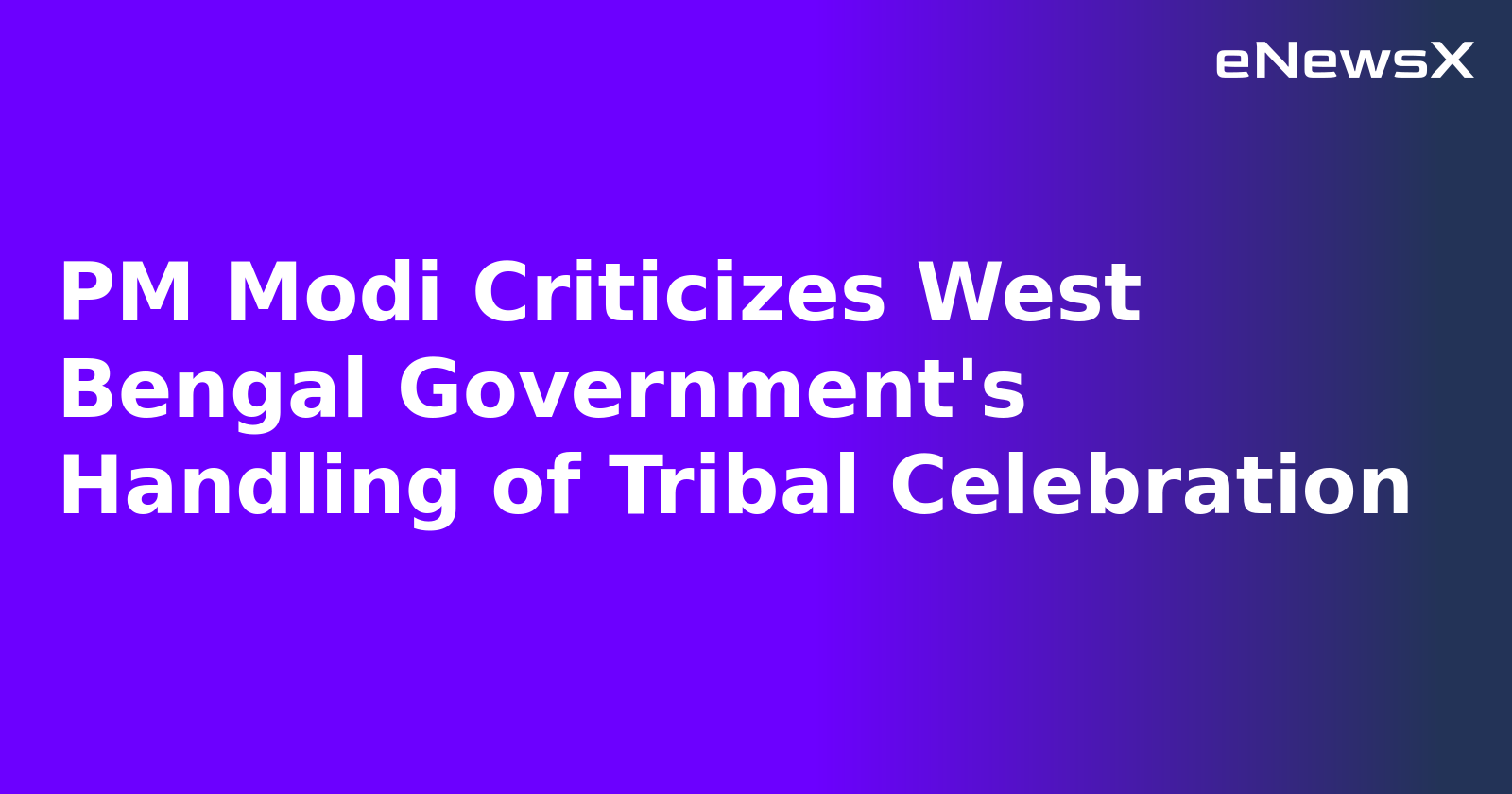 PM Modi Criticizes West Bengal Government's Handling of Tribal Celebration.webp