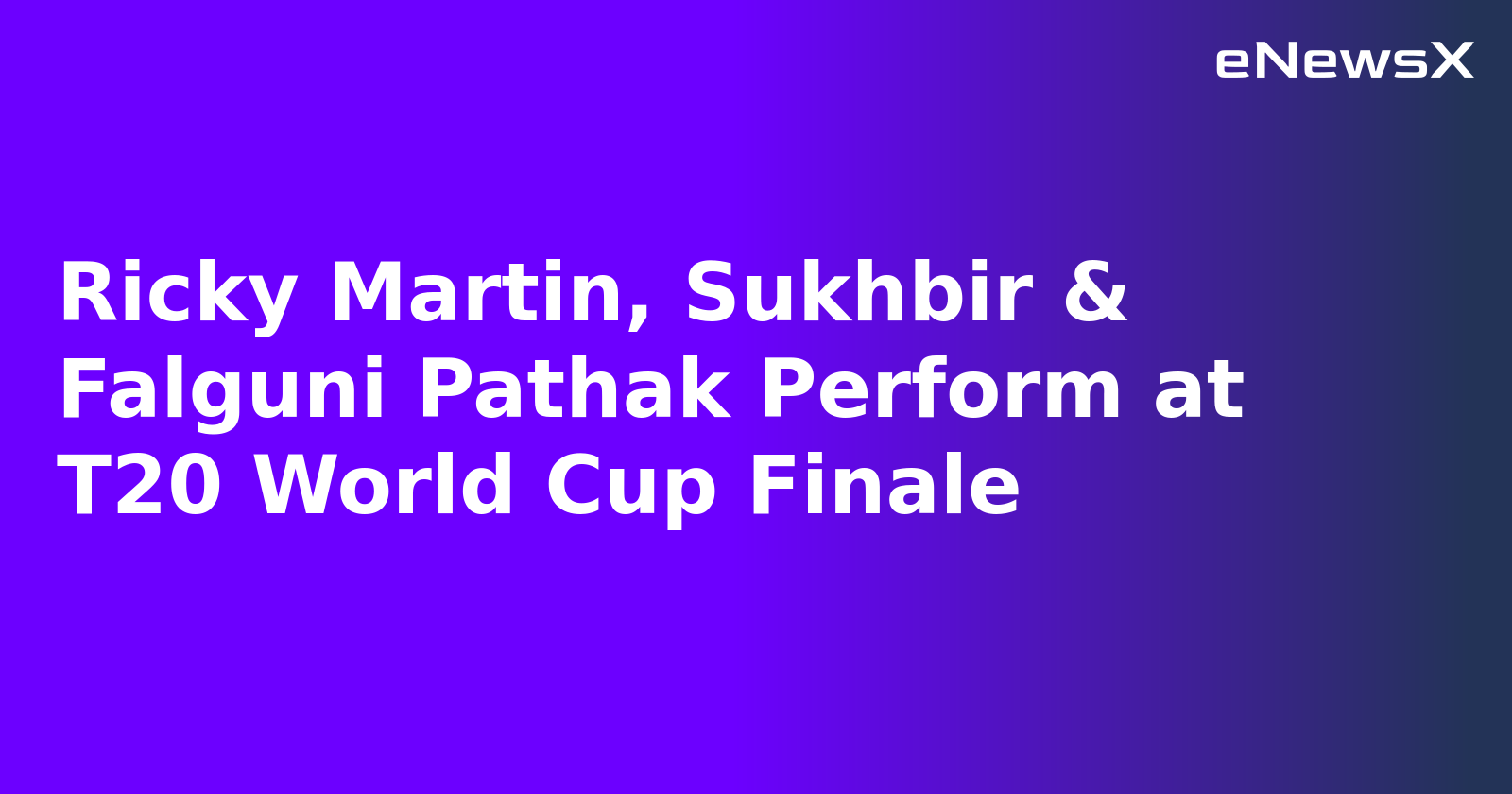 Ricky Martin, Sukhbir & Falguni Pathak Perform at T20 World Cup Finale