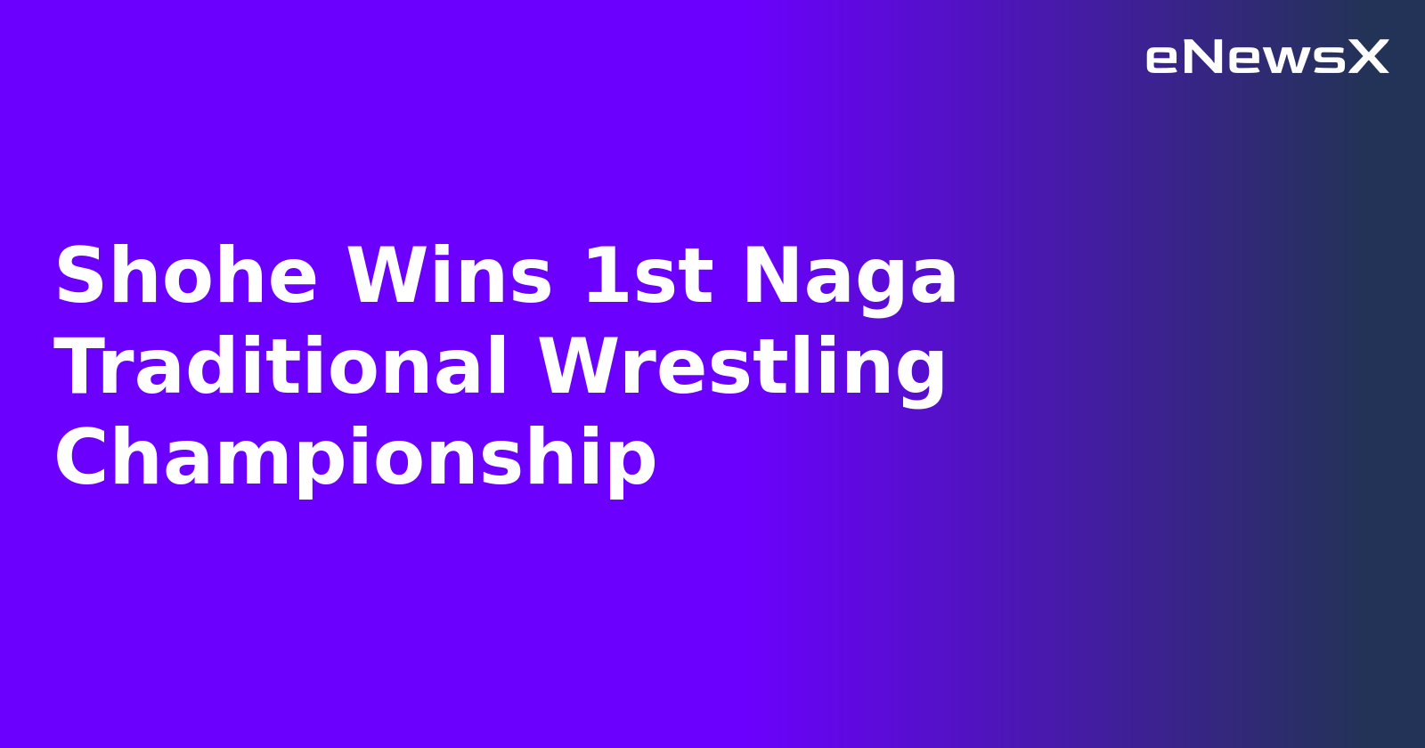 Shohe Wins 1st Naga Traditional Wrestling Championship.webp