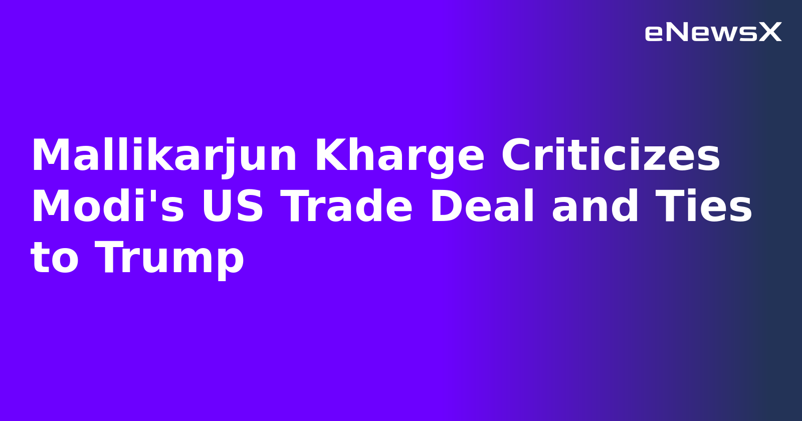 Mallikarjun Kharge Criticizes Modi's US Trade Deal and Ties to Trump.webp