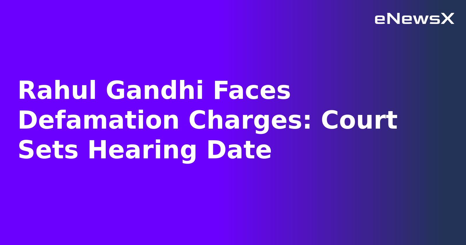 Rahul Gandhi Faces Defamation Charges: Court Sets Hearing Date.webp Rahul Gandhi Faces Defamation Charges: Court Sets Hearing Date.webp