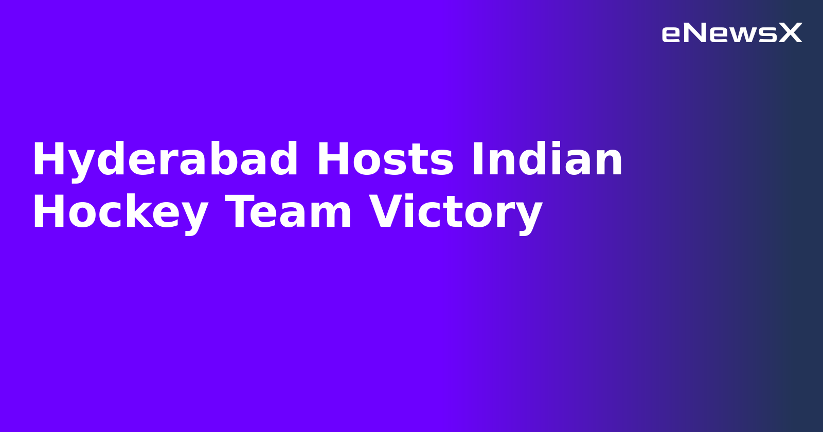 Hyderabad Hosts Indian Hockey Team Victory.webp