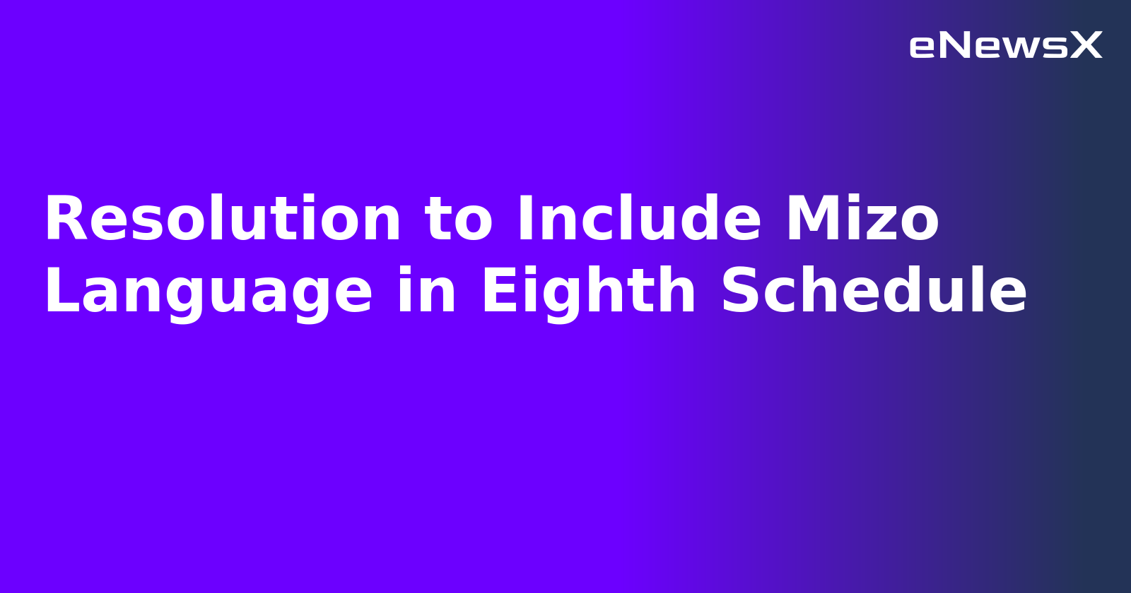 Resolution to Include Mizo Language in Eighth Schedule.webp