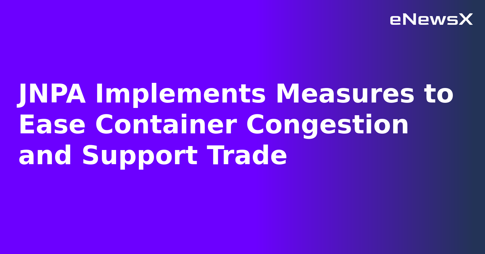 JNPA Implements Measures to Ease Container Congestion and Support Trade.webp