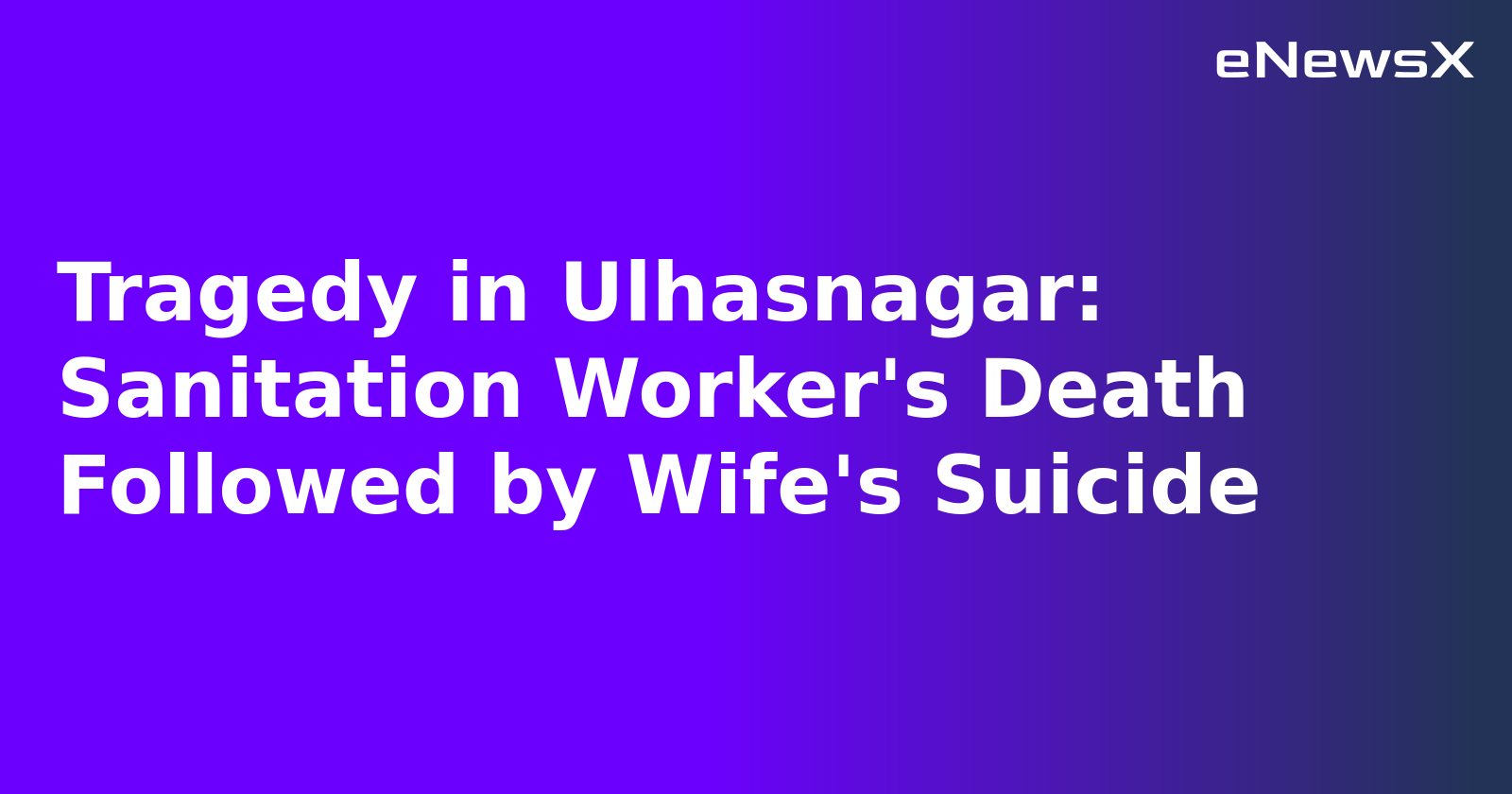 Tragedy in Ulhasnagar: Sanitation Worker's Death Followed by Wife's Suicide.webp