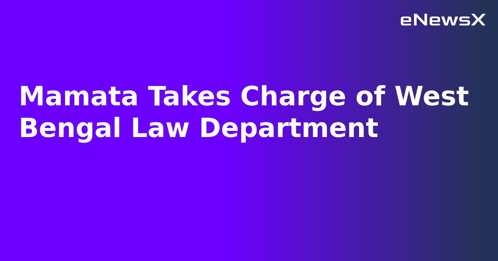 Mamata Takes Charge of West Bengal Law Department.webp