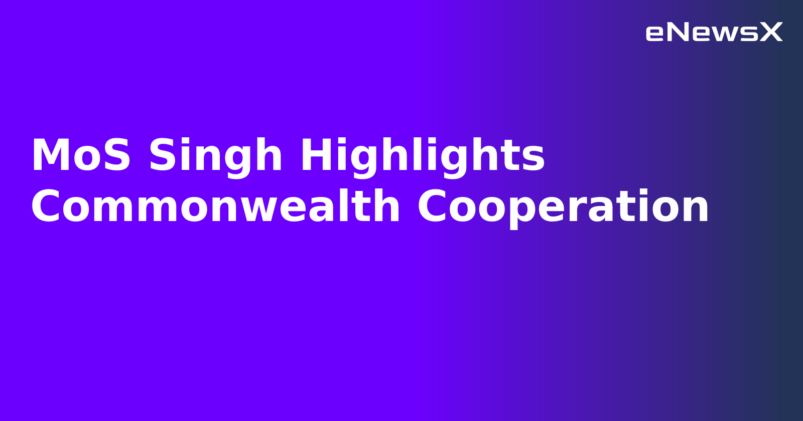 MoS Singh Highlights Commonwealth Cooperation.webp