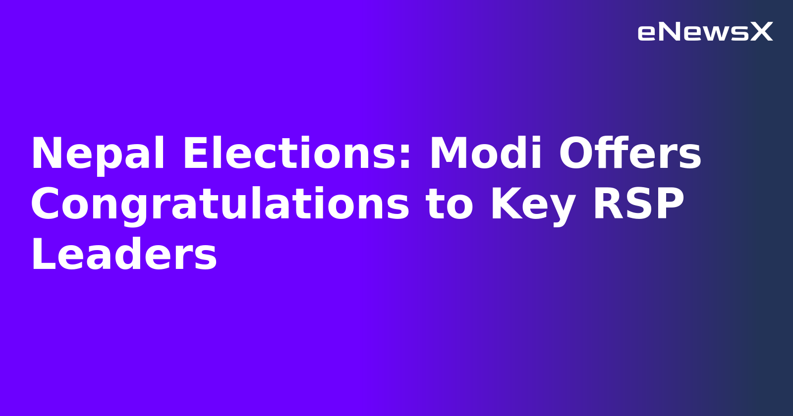 Nepal Elections: Modi Offers Congratulations to Key RSP Leaders.webp