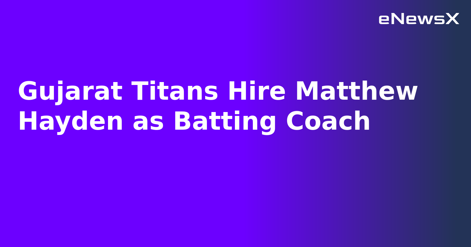 Gujarat Titans Hire Matthew Hayden as Batting Coach.webp
