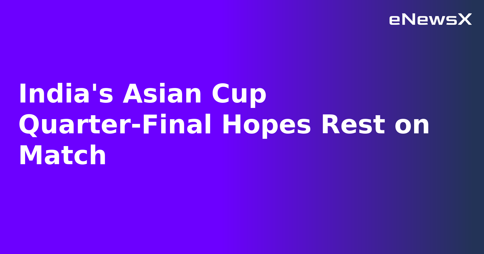 India's Asian Cup Quarter-Final Hopes Rest on Match.webp