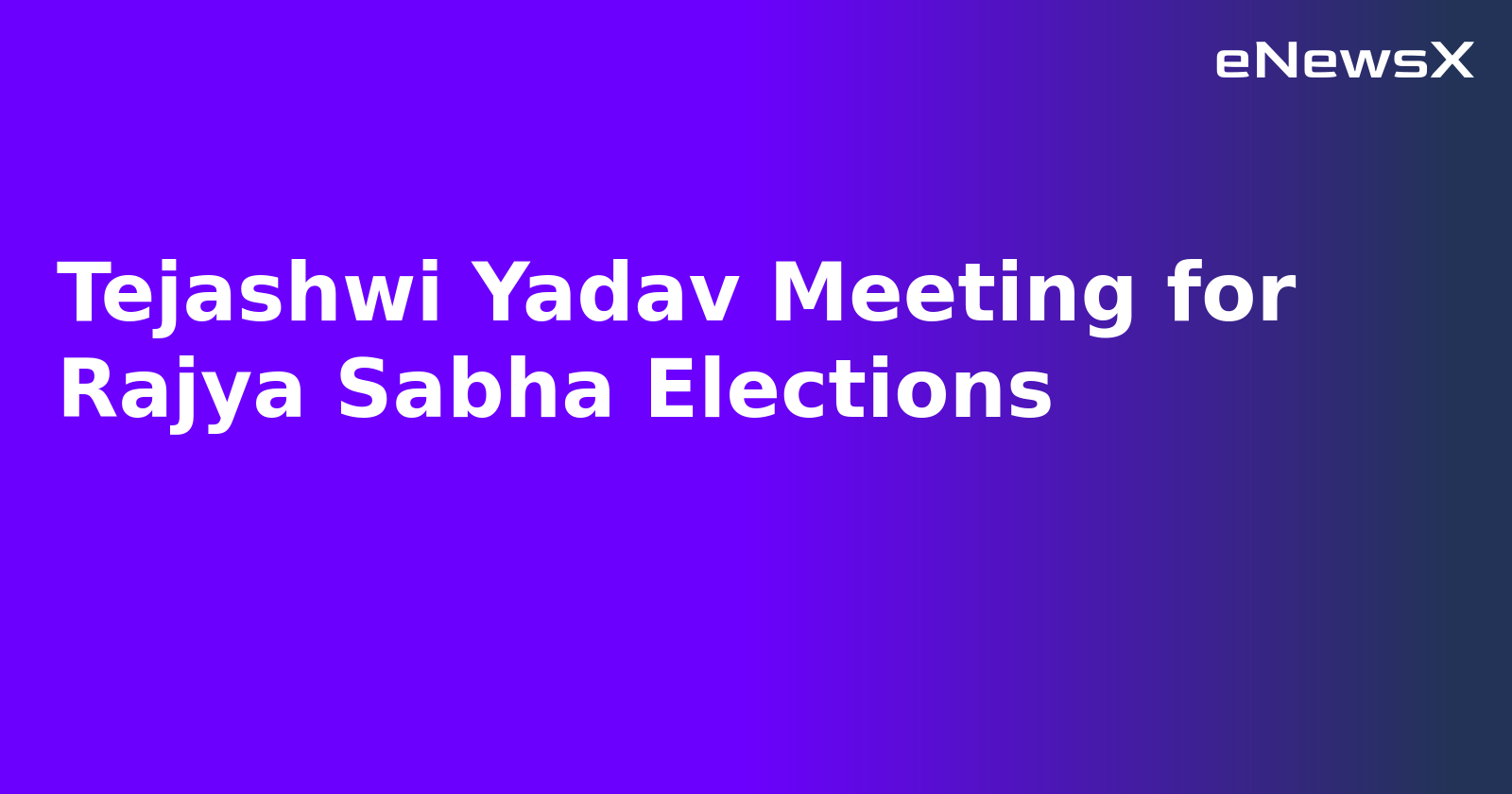 Tejashwi Yadav Meeting for Rajya Sabha Elections.webp