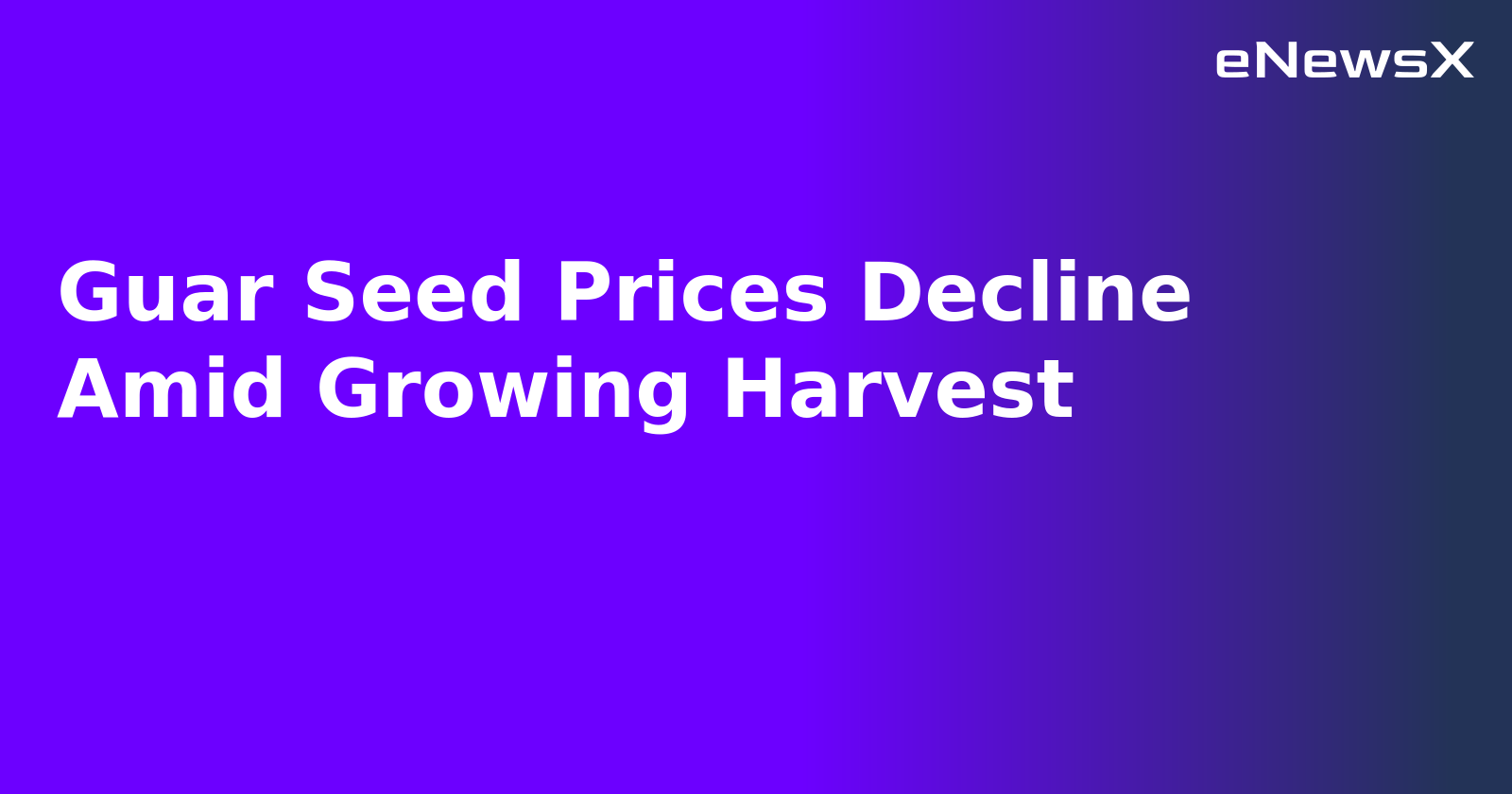 Guar Seed Prices Decline Amid Growing Harvest.webp