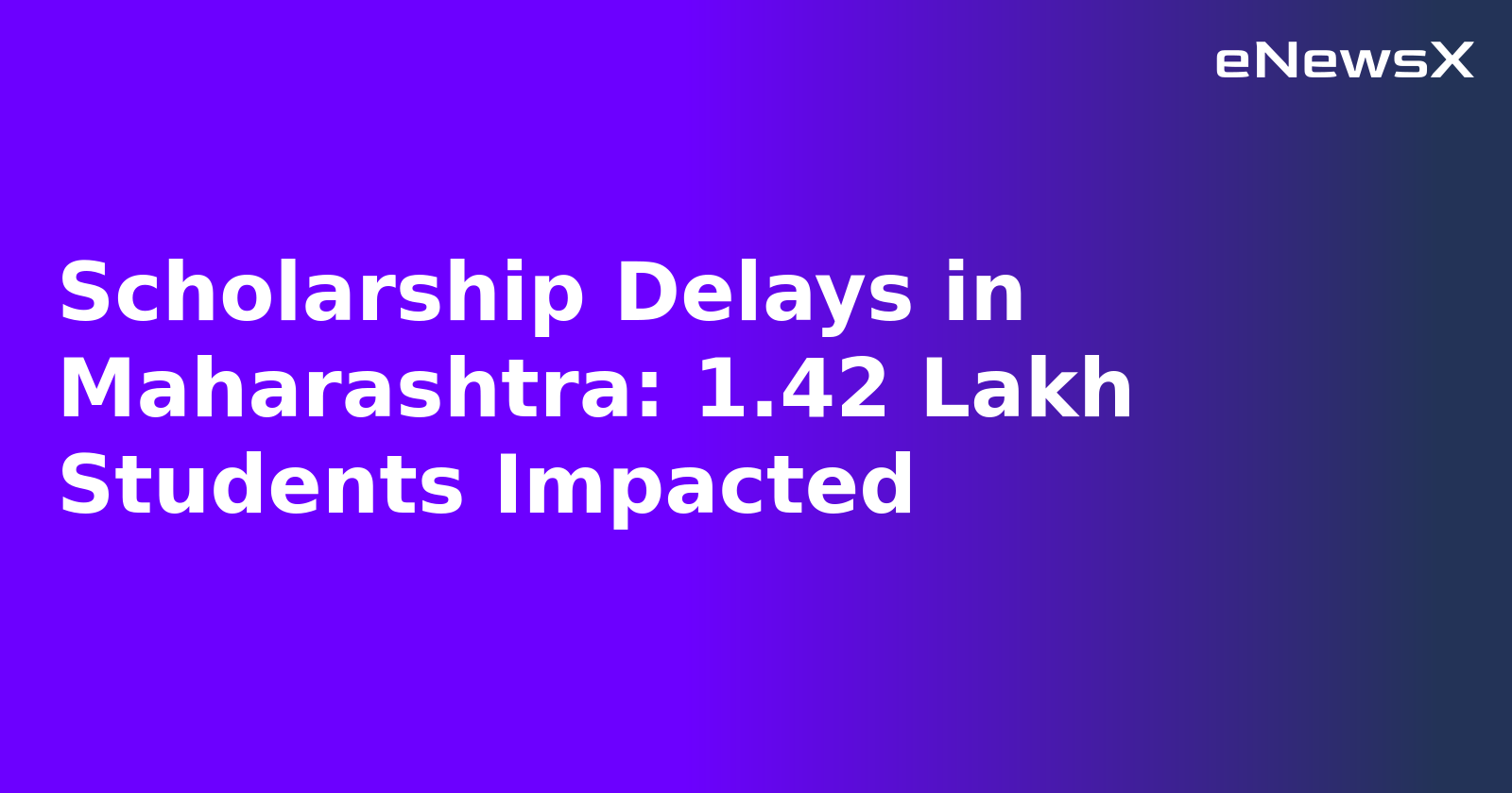 Scholarship Delays in Maharashtra: 1.42 Lakh Students Impacted.webp
