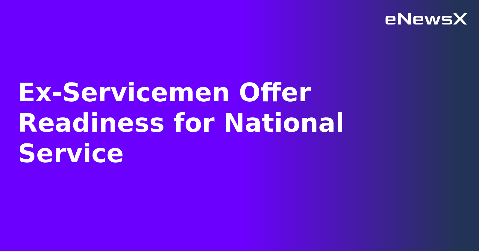 Ex-Servicemen Offer Readiness for National Service