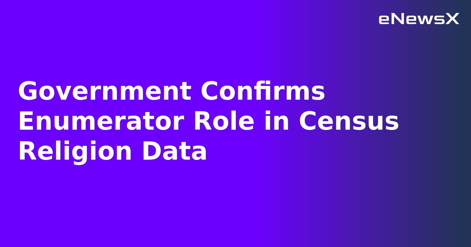 Government Confirms Enumerator Role in Census Religion Data.webp