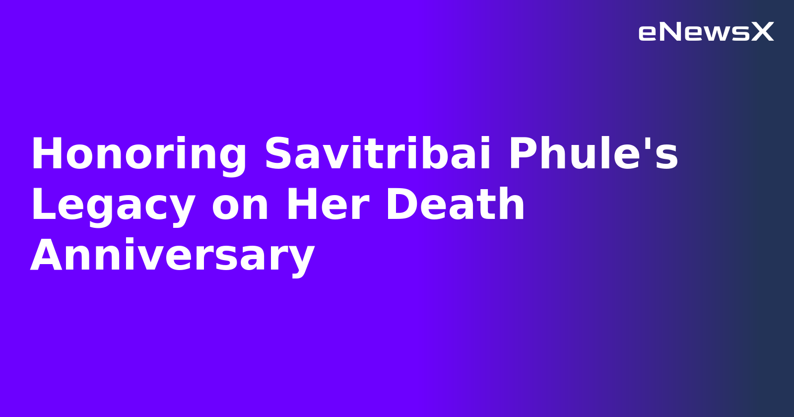 Honoring Savitribai Phule's Legacy on Her Death Anniversary.webp