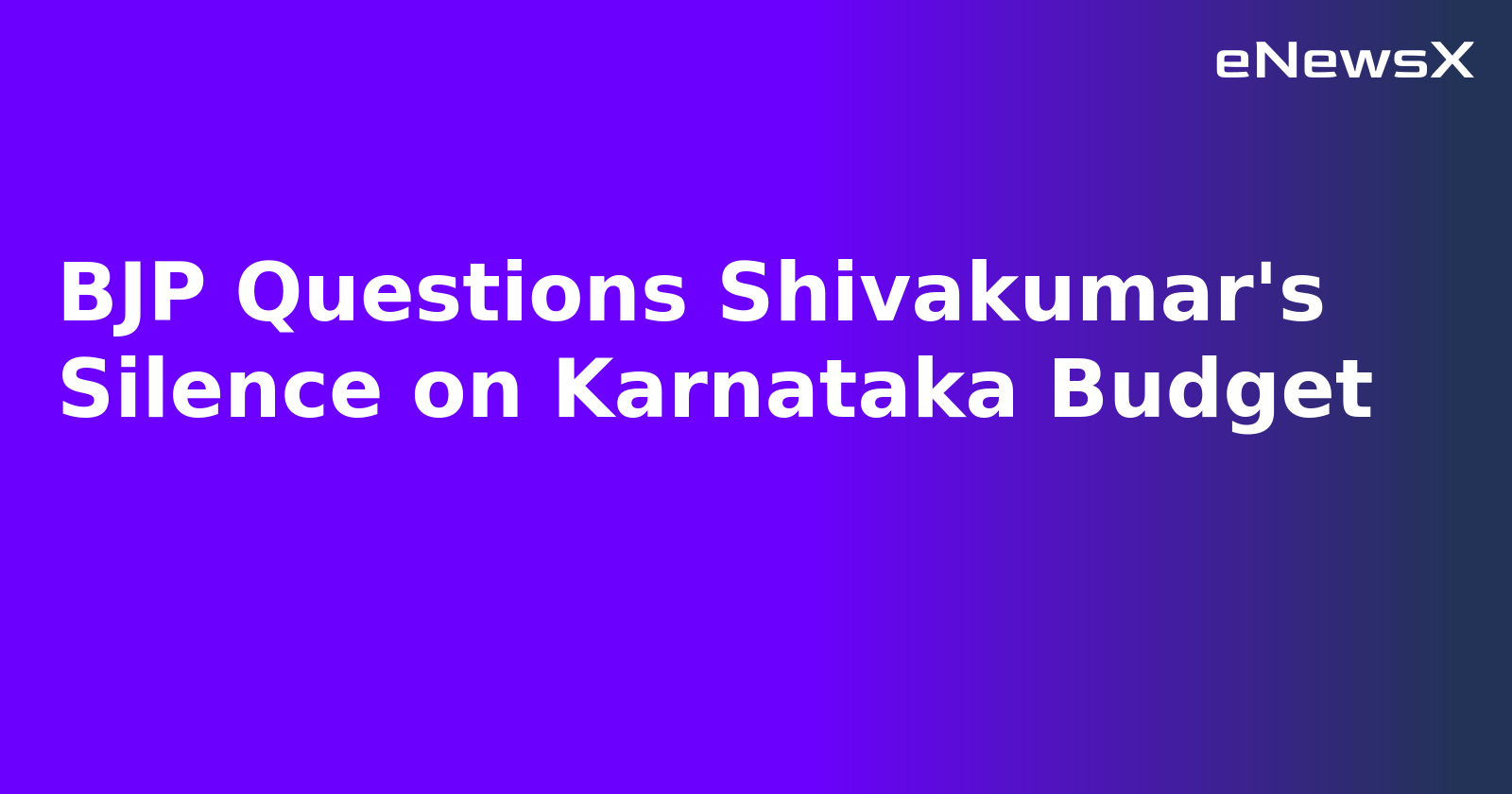 BJP Questions Shivakumar's Silence on Karnataka Budget.webp